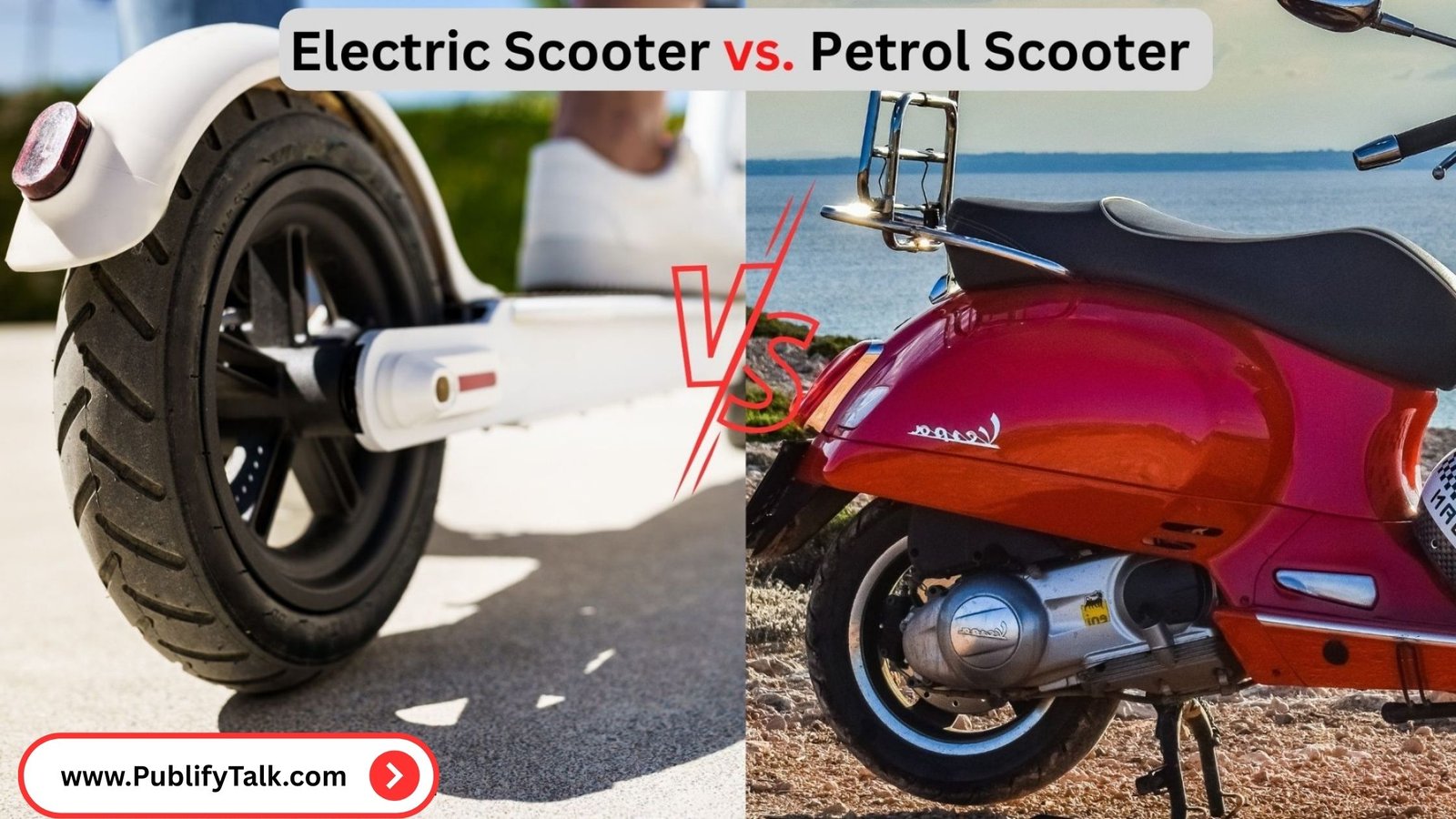 Electric Scooter vs. Petrol Scooter