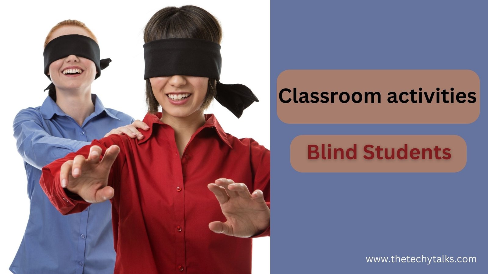 Classroom activities for blind students