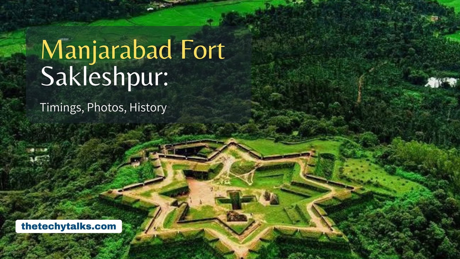 Manjarabad Fort Sakleshpur