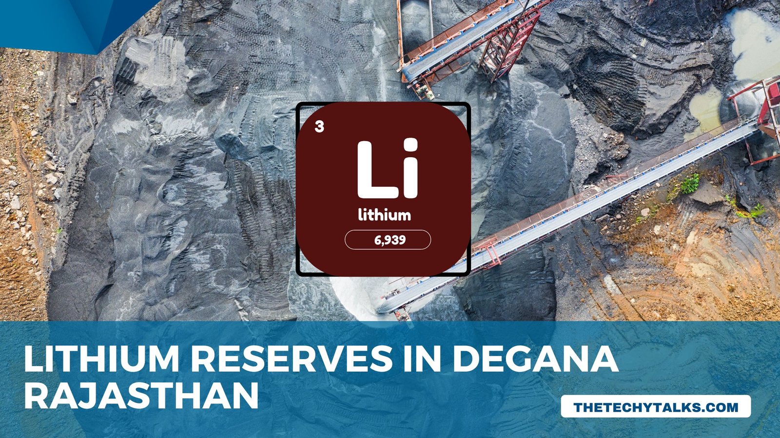 Lithium Reserves in Degana Rajasthan