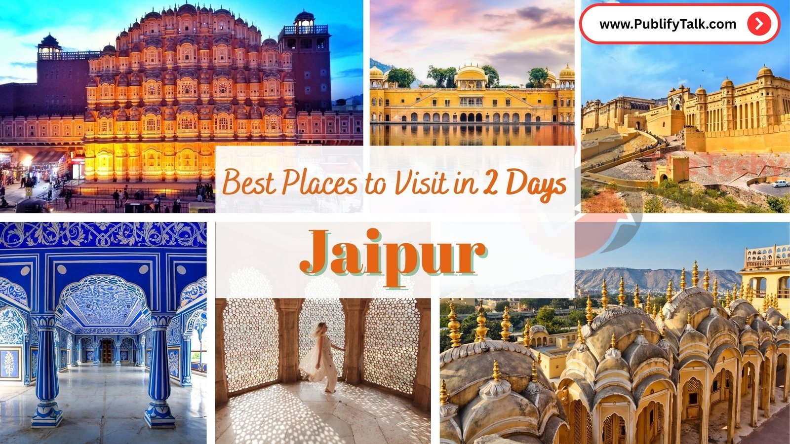 Best Places to Visit in Jaipur in 2 Days: A Full 2 Days Guide