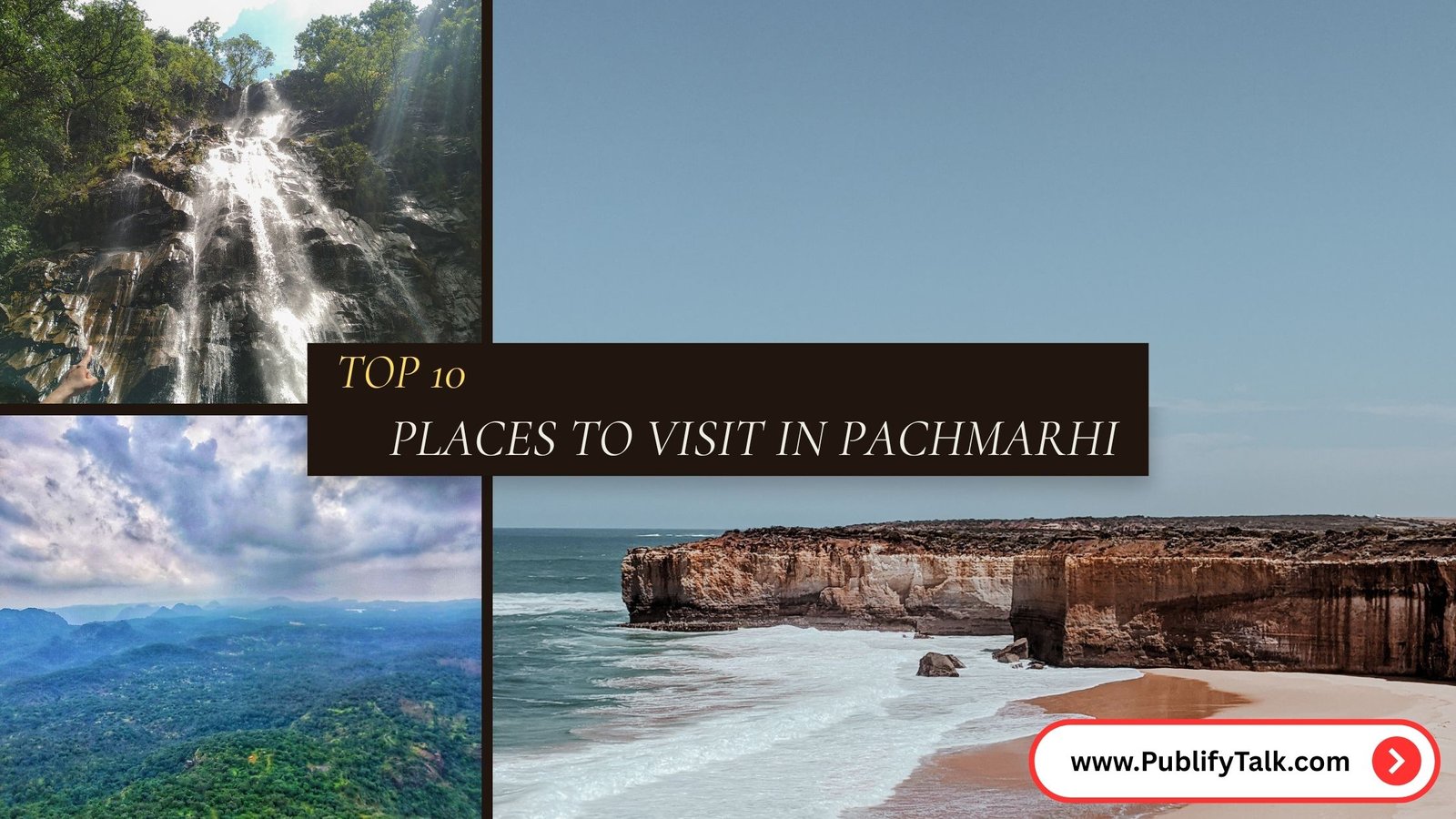 Top 10 Places to visit in Pachmarhi, Madhya Pradesh