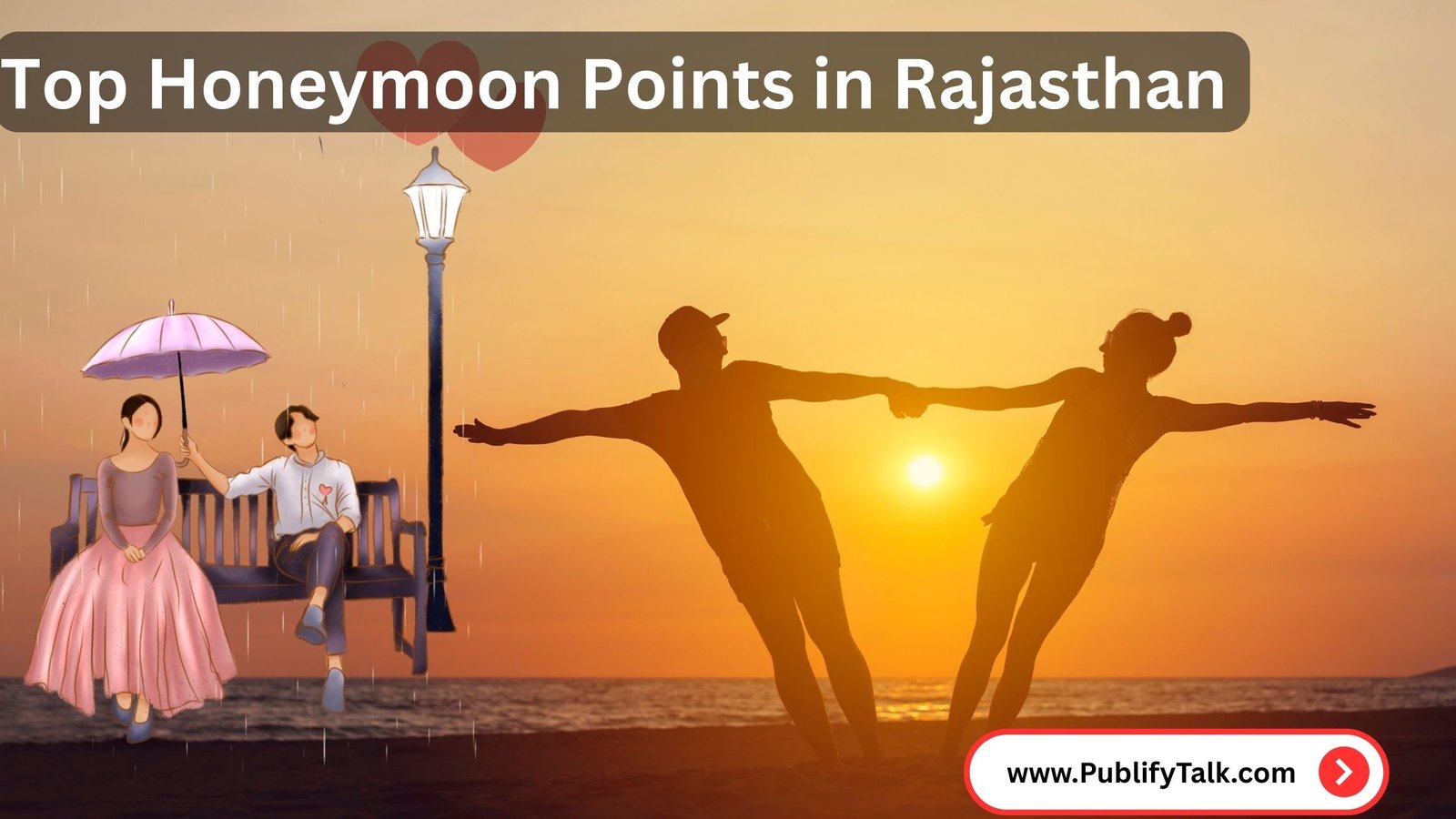 Best honeymoon Places in Rajasthan