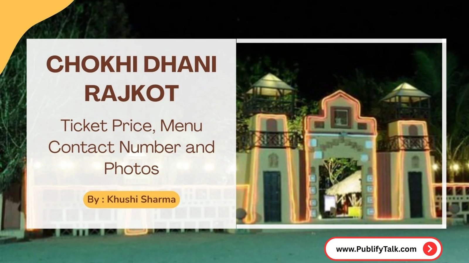 Chokhi Dhani Rajkot Ticket Price, Menu Contact Number and Photos