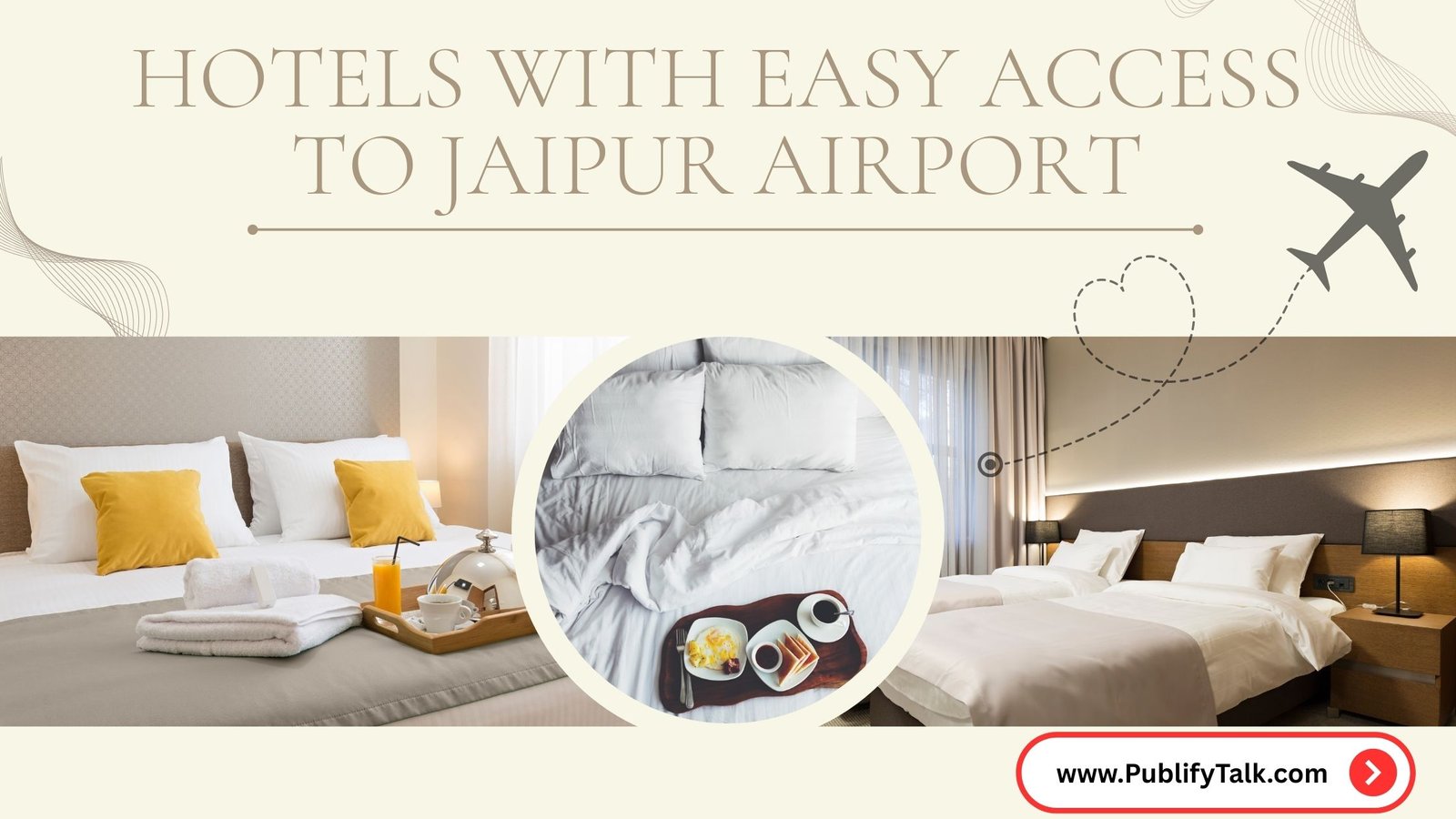 Stay Close to the Skies: Hotels with Easy Access to Jaipur Airport