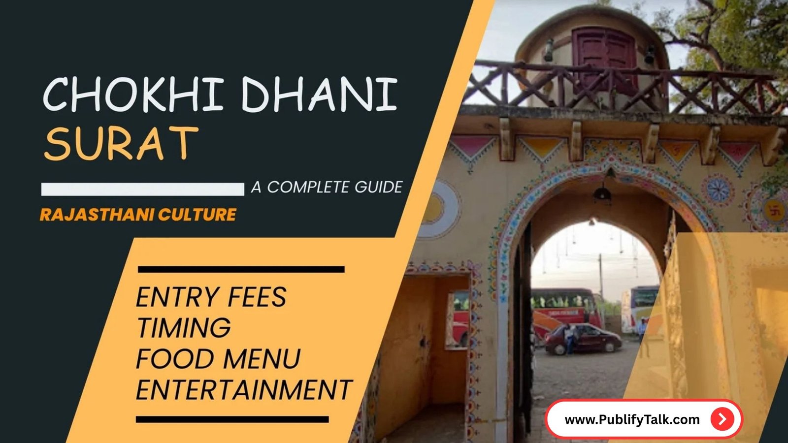 Chokhi Dhani surat Ticket Price, Menu Contact Number and Photos