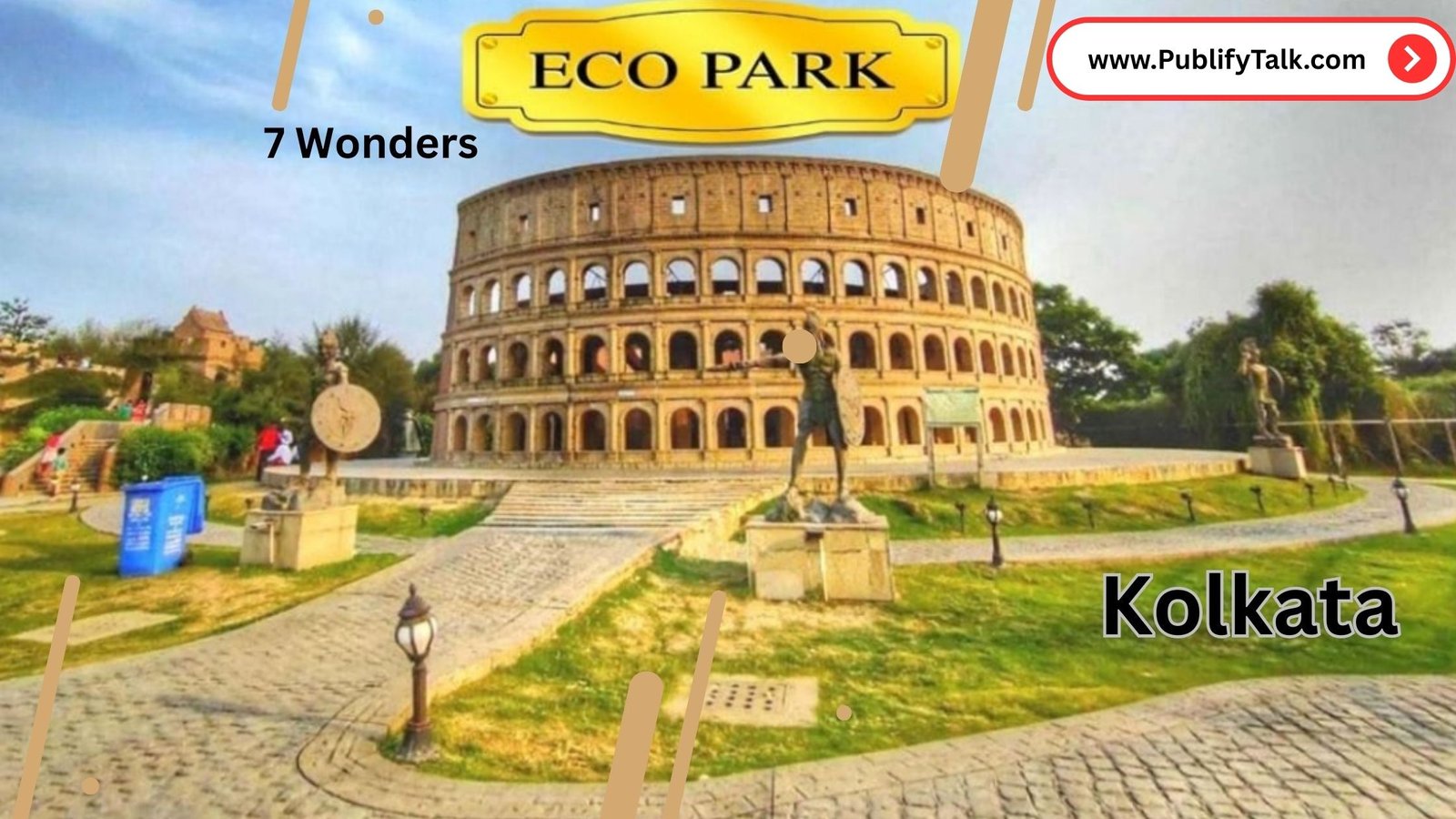 7 Wonders Eco Park Kolkata Entry Fee, Timing, Reviews and Photos