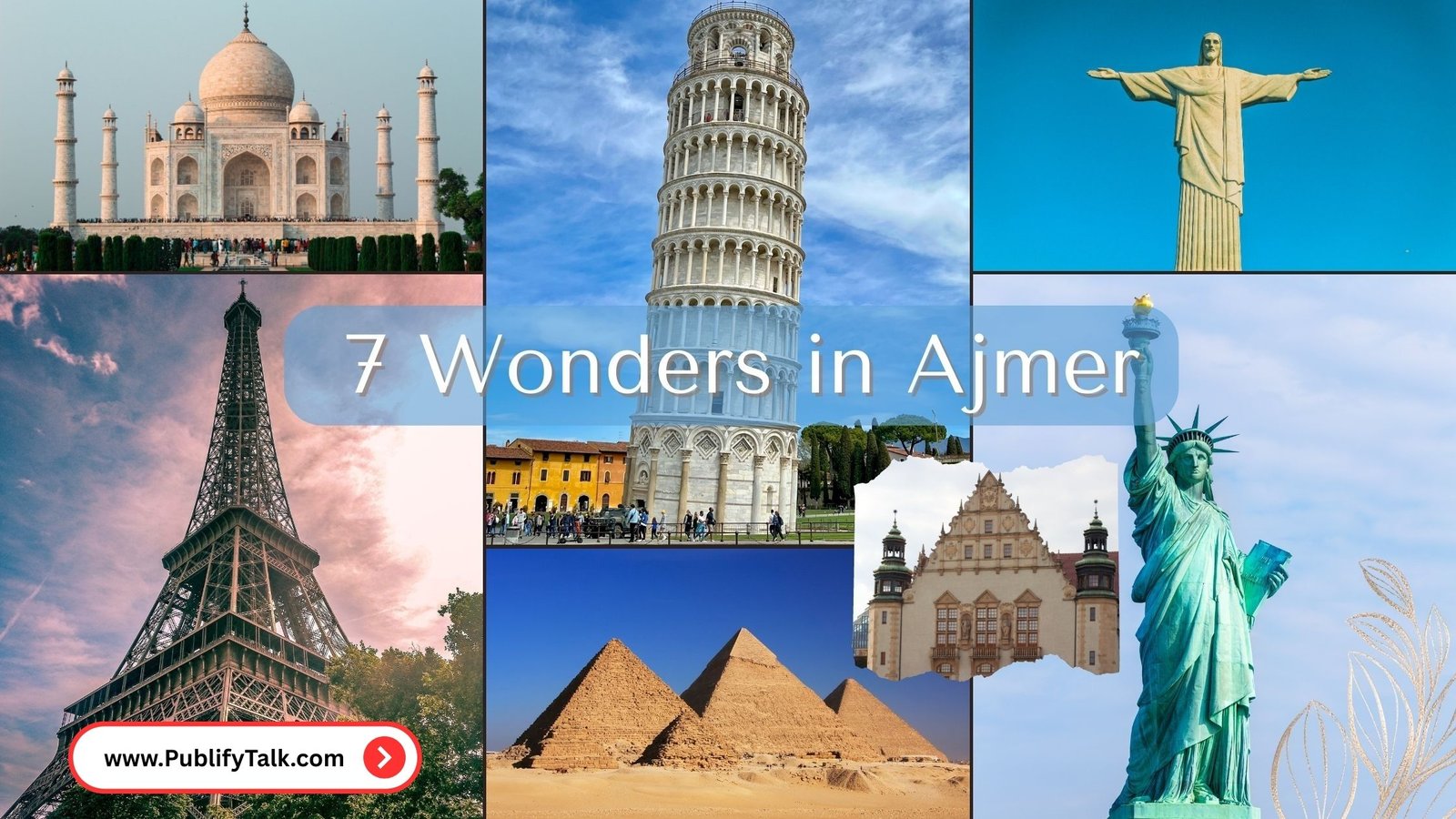 7 Wonders in Ajmer